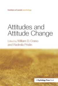 態度と態度変化<br>Attitudes and Attitude Change (Frontiers of Social Psychology)