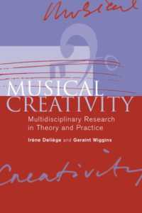 音楽的創造性：理論・実践の学際的研究<br>Musical Creativity : Multidisciplinary Research in Theory and Practice