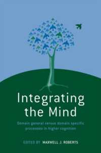 心の統合：高次認知における領域一般 対 領域特殊<br>Integrating the Mind : Domain General Versus Domain Specific Processes in Higher Cognition