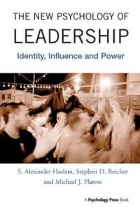 リーダーシップの新心理学：アイデンティティ、影響と権力<br>The New Psychology of Leadership : Identity, Influence and Power