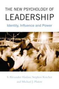 リーダーシップの新心理学：アイデンティティ、影響と権力<br>The New Psychology of Leadership : Identity, Influence and Power