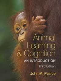 動物の学習と認知（第３版）<br>Animal Learning and Cognition : An Introduction （3RD）