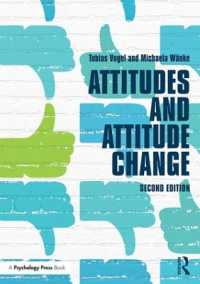 態度の社会心理学（第２版）<br>Attitudes and Attitude Change （2ND）