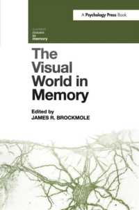 視覚の記憶<br>The Visual World in Memory (Current Issues in Memory)