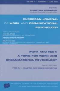 Work and Rest: A Topic for Work and Organizational Psychology : A Special Issue of the European Journal of Work and Organizational Psychology (Special Issues of the European Journal of Work and Organizational Psychology)
