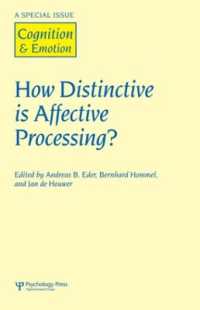 How Distinctive is Affective Processing? : A Special Issue of Cognition and Emotion (Special Issues of Cognition and Emotion)