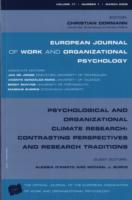 Psychological and Organizational Climate Research : Contrasting Perspectives and Research Traditions European Journal of Work and Organizational Psych （1ST）