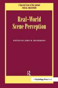 Real World Scene Perception : A Special Issue of Visual Cognition (Special Issues of Visual Cognition)