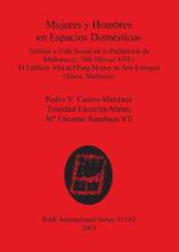 Mujeres y Hombres en Espacios Domésticos : Trabajo y Vida Social en la Prehistoria de Mallorca (c. 700-500 cal ANE). El Edificio Alfa del Puig Morter de Son Ferragut (Sineu, Mallorca)