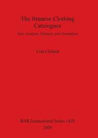 The Brauron Clothing Catalogues : Text, Analysis, Glossary and Translation