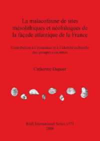 La Malacofaune De Sites Mesolithiques Et Neolithiques De La Acade Atlantique De La France : Contribution à l'économie et à l'identité culturelle des groupes concernés