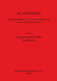 AUTOCHTHON Papers presented to O.T.P.K. Dickinson on the occasion of his retirement : Papers presented to O.T.P.K. Dickinson on the occasion of his retirement