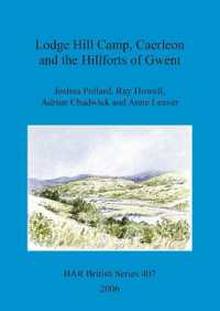 Lodge Hill Camp, Caerleon, and the hillforts of Gwent