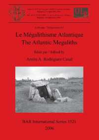Le Megalithisme Atlantique / the Atlantic Megaliths