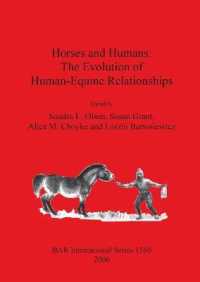 Horses and Humans: the Evolution of Human-Equine Relationships