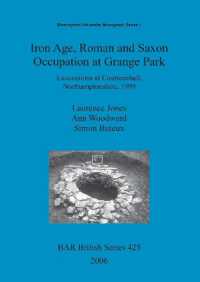 Iron age, Roman and Saxon occupation at Grange Park : Excavations at Courteenhall, Northamptonshire, 1999