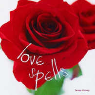 Love Spells -- Hardback