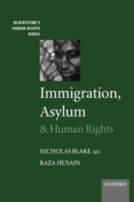 Immigration, Asylum and Human Rights (Blackstone's Human Rights Series)