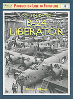 Consolidated B-24 Liberator (Production Line to Frontline, 4)