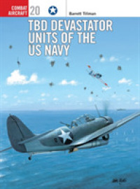 Tbd Devastator Units of the Us Navy (Combat Aircraft) -- Paperback / softback (English Language Edition)