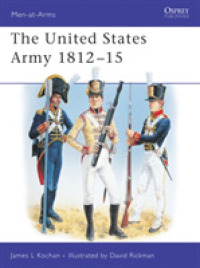 Us Army, 1812-14 (Men-at-arms) -- Paperback / softback