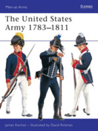 United States Army 1783-1811 (Men-at-arms) -- Paperback / softback