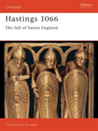 Hastings 1066 : The Fall of Saxon England (Campaign) （2ND）