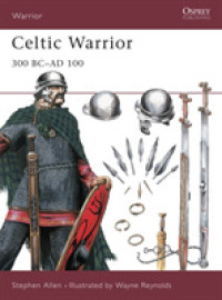Celtic Warrior : 300 Bc - Ad 100 (Warrior S.) -- Paperback / softback