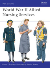 World War II Allied Nursing Services (Men-at-arms) -- Paperback / softback