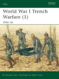 World War I Trench Warfare (1) : 1914-16 (Elite)
