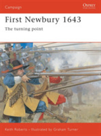 Newbury 1643 : The Tide Turns in the English Civil War (Osprey Campaign S.) -- Paperback / softback