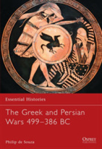 The Greek and Persian Wars 499-386 Bc (Essential Histories)