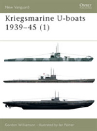 Kriegsmarine U-boats 1939-45 (1) (New Vanguard) -- Paperback / softback (English Language Edition)