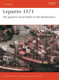Lepanto 1571 : The greatest naval battle of the Renaissance (Campaign) -- Paperback / softback (English Language Edition)