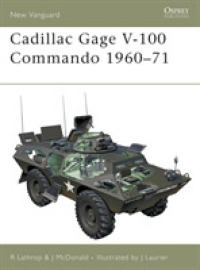 Cadillac Gage V100 Commando (Osprey New Vanguard S.) -- Paperback / softback