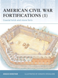 American Civil War Fortifications (1) : Coastal brick and stone forts (Fortress) -- Paperback / softback (English Language Edition) 〈1〉