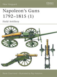 Napoleon's Guns 1792-1815 (New Vanguard) -- Paperback / softback 〈66〉