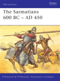 Sarmatians 600 Bc-ad 450 (Men-at-arms) -- Paperback / softback