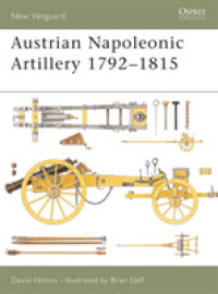 Austrian Napoleonic Artillery 1792-1815 (New Vanguard) -- Paperback / softback (English Language Edition)