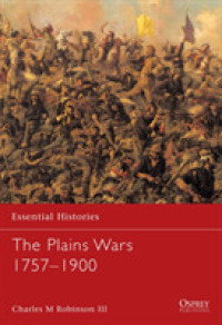 The Plains War 1757-1900 (Essential Histories)