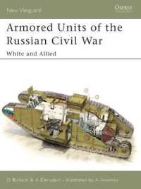 Armored Units of the Russian Civil War : White and Allied (New Vanguard) -- Paperback / softback (English Language Edition)