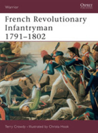 French Revolutionary Infantryman 1791-1802 (Warrior S.) -- Paperback / softback
