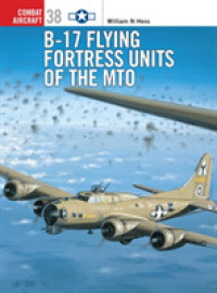 B-17 Flying Fortress of the Mto (Osprey Combat Aircraft) -- Paperback / softback