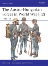 Austro-hungarian Forces in World War I (Men-at-arms) -- Paperback / softback （Volume_2 e）