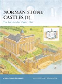 Norman Stone Castles (1) : The British Isles 1066-1216 (Fortress) -- Paperback / softback (English Language Edition)