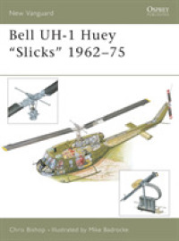 Bell Uh-1 Huey "slicks" 1962-75 (New Vanguard) -- Paperback / softback