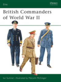 British Commanders of World War II (Elite) -- Paperback / softback