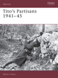 Tito's Partisans 1941-45 (Warrior S.) -- Paperback / softback