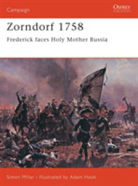 Zorndorf 1758 : Frederick faces Holy Mother Russia (Campaign) -- Paperback / softback (English Language Edition)