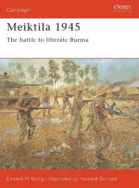 Meiktila 1945 : The battle to liberate Burma (Campaign) -- Paperback / softback (English Language Edition)